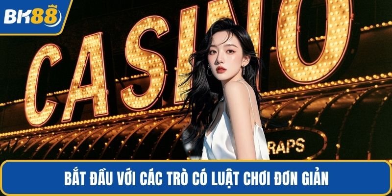 Bắt đầu với các trò có luật chơi đơn giản